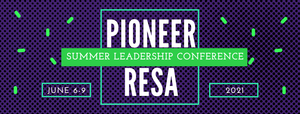pioneer resa summer leadership conference banner